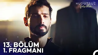 Hudutsuz Sevda 13. Bölüm 1. Fragmanı | Görevim Bitti, Öldürebilirsin Beni