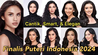 UPDATE‼️ FINALIS TERPILIH PUTERI INDONESIA 2024. CANTIK & SMART KONTESTAN TAHUN INI