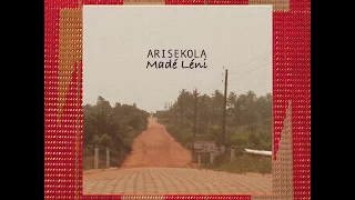 Arisekola - Madé Léni