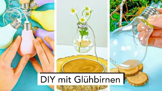 Glühbirnen Upcycling - 4 coole DIY-Ideen mit alten und kaputten Glühbirnen!