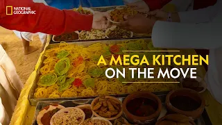 A Mega Kitchen on the Move | India’s Mega Kitchens | National Geographic