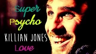 ►Killian Jones/Captain Hook • Super Psycho Love • {Happy B-day bonitochka}