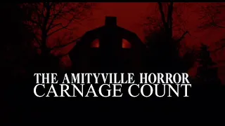 The Amityville Horror Franchise (1979 - 2017) Carnage Count