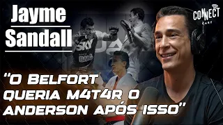 BASTIDORES INÉDITOS DE ANDERSON SILVA vs VITOR BELFORT com JAYME SANDALL no Connect Cast