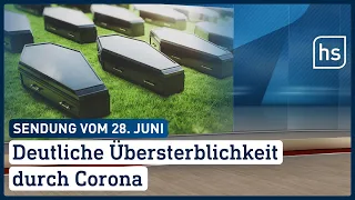 Deutliche Übersterblichkeit durch Corona | hessenschau vom 28.06.2021