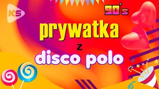 PRYWATKA Z DISCO POLO (GIGA MIX 90's)