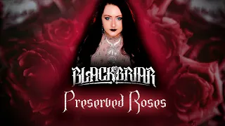BLACKBRIAR 🌹 Preserved Roses 🌹 cover by Andra Ariadna