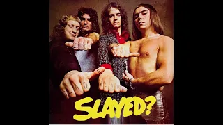 Slade - Mama Weer All Crazee Now (1972)