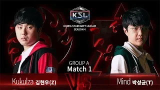 Kukulza vs Mind ZvT - Ro16 Group A - KSL Season 4 - StarCraft: Remastered