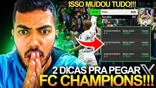 FAÇA ISSO AGORA! 🔥 2 DICAS QUE VÃO FAZER VOCÊ PEGAR FC CHAMPIONS 😱 - FC MOBILE 2024