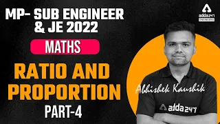 MP Sub Engineer 2022 | Maths | Ratio and proportion #4