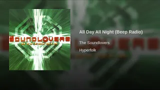 THE SOUNDLOVERS - All Day All Night = B-SIDE of Hyperfolk  ( 12th single release ) 2003