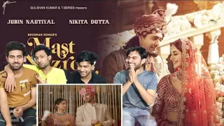 Mast Nazron Se(Song Reaction) | Rochak K ft Jubin Nautiyal, Nikita Dutta | Manoj M | Ashish P |