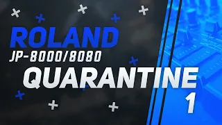 Roland JP-8000/JP8080 Quarantine Soundset Vol 1 & 2