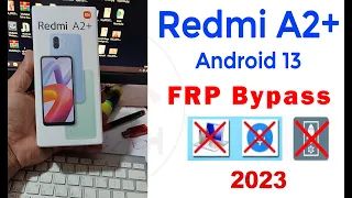 Redmi A2 Plus FRP Bypass new trick | MI a2 + frp without pc
