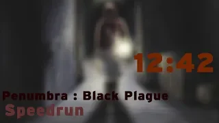 Penumbra: Black Plague Speedrun in 12:42