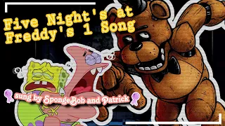Five Night's at Freddy's 1 Song but SPONGEBOB AND PATRICK SING IT!🧽⭐(AI Cover)