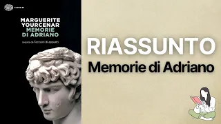 👉🏽 Riassunti Memorie di Adriano di Marguerite Yourcenar 📖 - TRAMA & RECENSIONE ✅