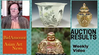 Weekly Chinese and Japanese Art Auction News and Results