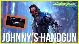 How to get Johnny Silverhand's Legendary Handgun - Malorian