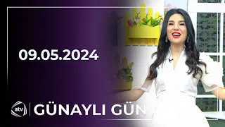 Günaylı Gün / Gülay Zeynallı, Kazım Can, Samira, Siddiqə 09.05.2024