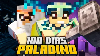 SOBREVIVI 100 DIAS COMO PALADINO NO MINECRAFT - O FILME