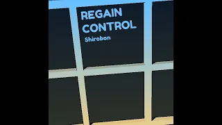 CA Melodical Escapism 1/5 | Shirobon - Regain Control (Project Arrhythmia)