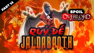 Spoil Overlord Đặc Biệt #14:Quỷ Đế Jaldabaoth Chuẩn Bị Cho Show Diễn Thế Kỉ Từ Nazarick Overlord Ss4