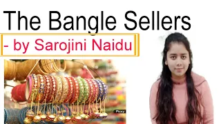 "The Bangle Sellers" poem by Sarojini Naidu : explained in Hindi @englishaspirantswithpooja