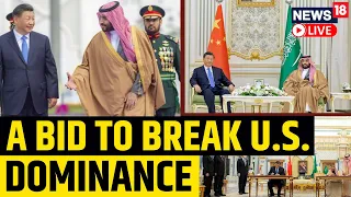 Chinese President Xi Jinping Visits Saudi Arabia | Xi Calls For Oil Trade In Yuan At Gulf Summit