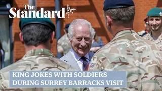 'I do have my uses' - King jokes with soldiers during Surrey barracks visit