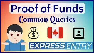 🇨🇦 Proof of Funds - Common Queries | Canada Express Entry