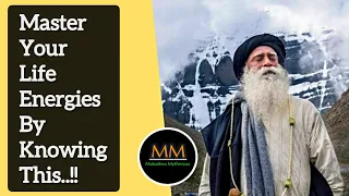 By sensing this, You can have mastery over your life energies | Sadhguru Answers | Mahadeva Mythreya