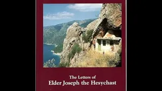 MONASTIC WISDOM: The Letters of Saint Joseph the Hesychast (Part 1)