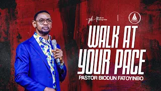 Walk At Your Pace | Pastor Biodun Fatoyinbo | #COZATuesdays | 15-08-2023