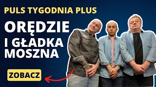 Orędzie i gładka moszna || Puls PLUS