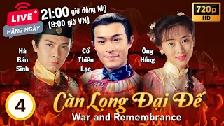 TVB Drama | War And Remembrance (Càn Long Đại Đế) 04 | Louis Koo, Yvonne Yung, John Chiang | 1996