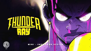 "thunder ray" game review (migrs1e18)