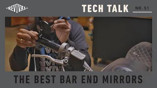 The Best Bar End Mirrors // Revival Cycles Tech Talk #51