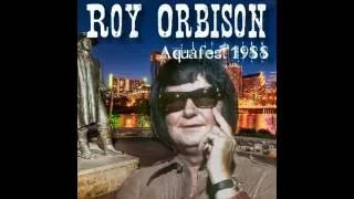 Roy Orbison - Pretty Woman * Aquafest 1988 * Bootleg