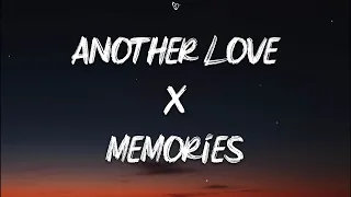 Another Love x Memories (Lyrics)