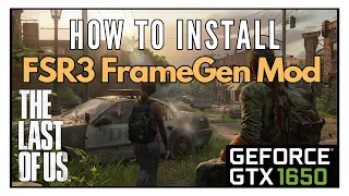 How to FSR3 Framegen Mod in The Last of Us | Gtx 1650 #gtx1650 #thelastofus #fsr3