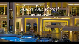 Aqua Blu Resort Hurghada 2022