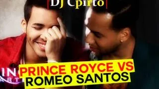 ♫DJ Cpirto - ♫  Romeo Santos Vs Prince Royce♫