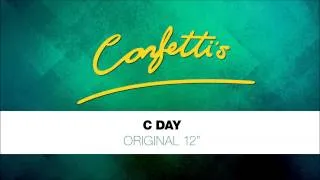 Confetti's - C Day - Original 12'