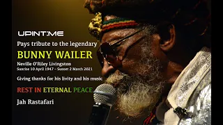 Upintime Tribute to Bunny Wailer March 2021 #1worldlink