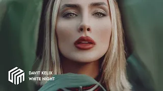 DaviD Kelix - White Night