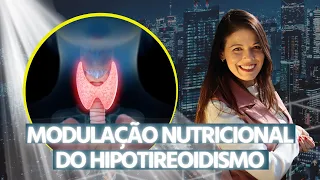 Modulação nutricional do hipotireoidismo