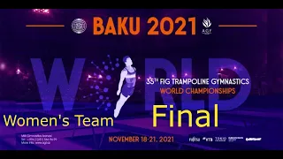 Trampoline World Championship,Baku 2021.Women's Team Final.Финал команд. Женщины.