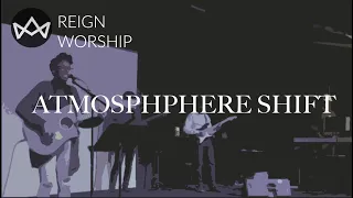 Reign Worship | Atmosphere Shift by Phil Thompson